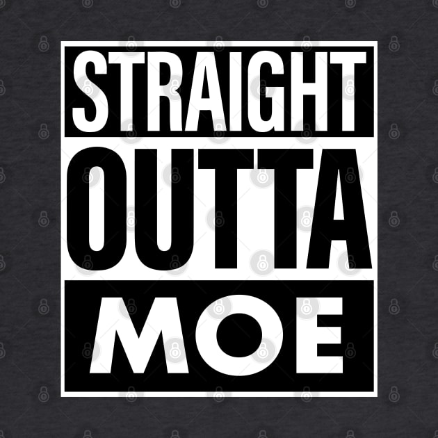 Moe Name Straight Outta Moe by ThanhNga